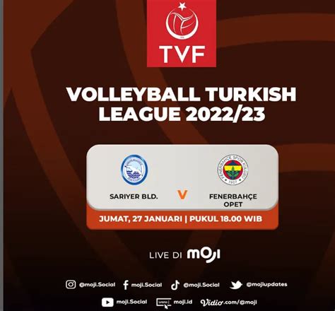 Jadwal Acara Moji Tv Jumat Januari Ada Volleyball Turkish