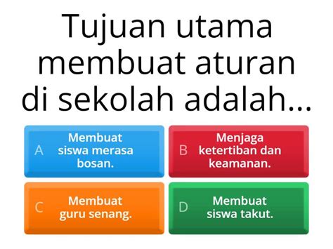 Aturan Yang Ada Di Sekolah Quiz
