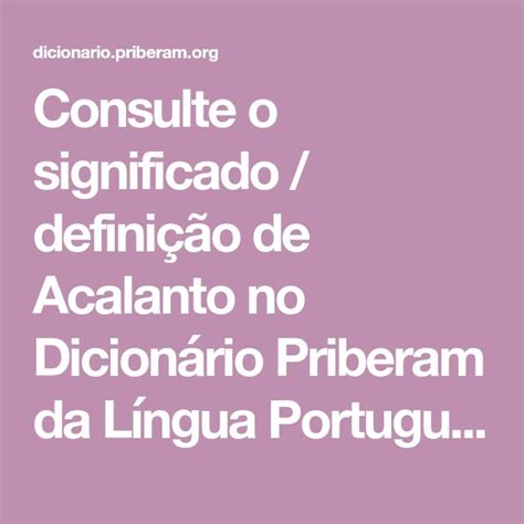 O Que Significa Acalanto - Consulte o significado / definição de Acalanto no Dicionário Priberam ...