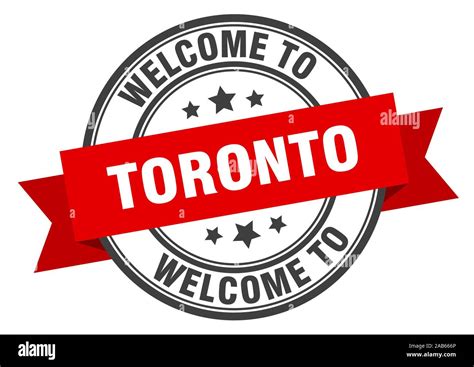 Toronto Stamp Welcome To Toronto Red Sign Stock Vector Image And Art Alamy
