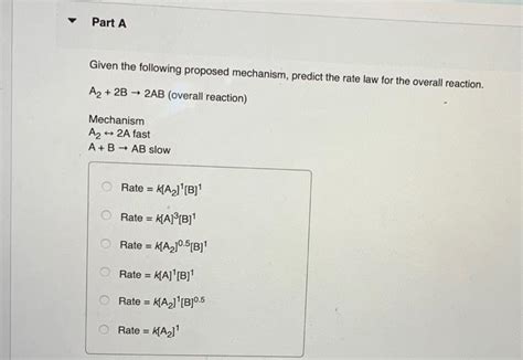Solved Given the following proposed mechanism, predict the | Chegg.com 
