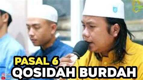 Qosidah Burdah Pasal 6 Vocal Bang Rahman YouTube