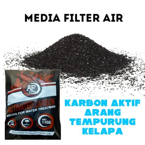 Jual Karbon Aktif 1 Kg Arang Penjernih Media Filter Air Kuning Kotor