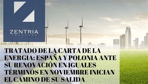 Tratado de la carta de la energía España y Polonia ante su renovación