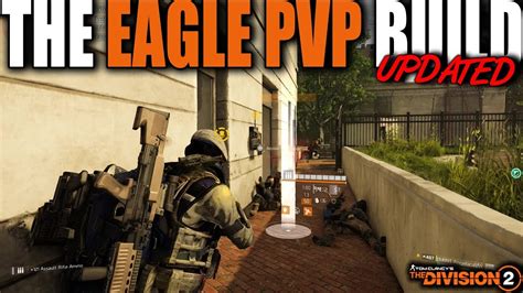 The Division The Eagle Pvp Ar Build Updated V Youtube