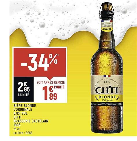 Promo Bière Blonde L originale 6 8 Vol Ch ti Brasserie Castelain chez Shop iCatalogue fr