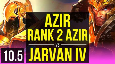 Domisumreplay On Twitter Azir Vs Jarvan Iv Mid Rank 2 Azir 21m