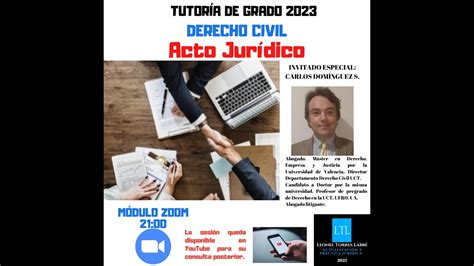 TUTORÍA CIVIL SESIÓN 1 ACTO JURÍDICO YouTube