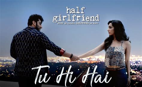 Tu Hi Hai Lyrics Half Girlfriend Rahul Mishra Lyricsted