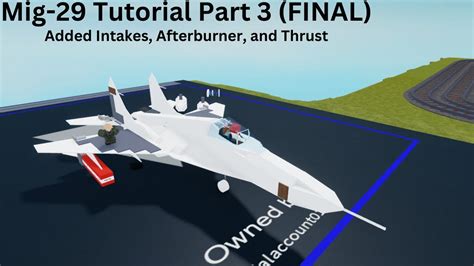 Plane Crazy Mig Tutorial Part Final Added Intakes Afterburner