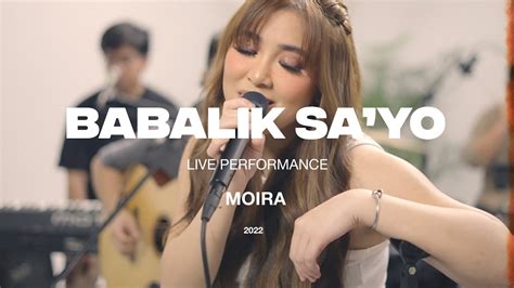 Moira Babalik Sa Yo Official Live Performance YouTube Music