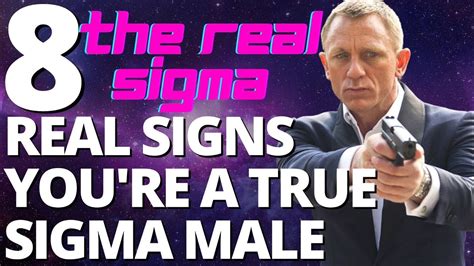 8 Real Signs That Youre A True Sigma Male Not What You Might Expect