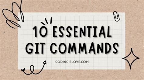 These 10 Git Commands Are All You Need As A Developer Coding Is Love