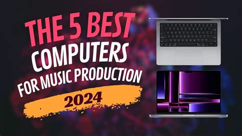 Best Computers For Music Production Laptop PC Desktop- Create Music ...