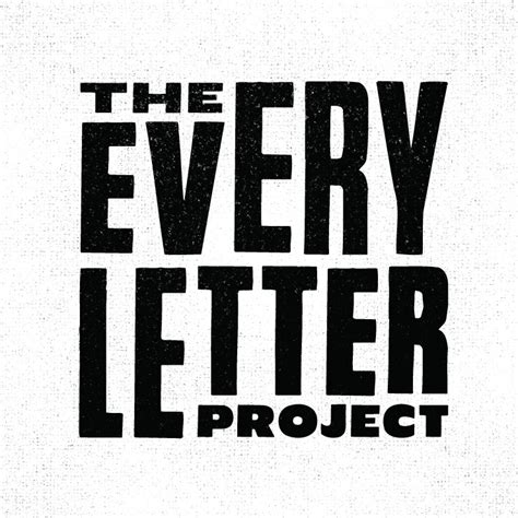 The Every Letter Project