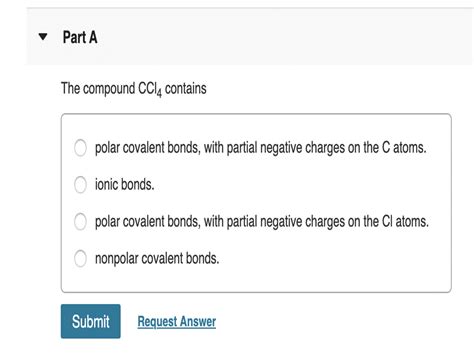 Solved Part A The Compound Ccl4 Contains O Polar Covalent Bonds With 1 Answer