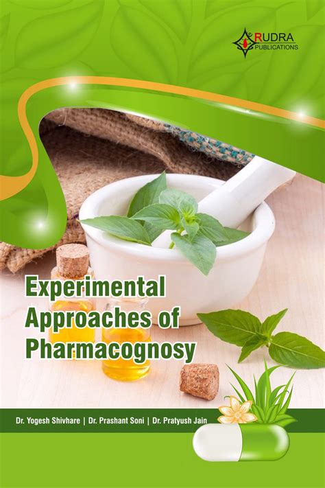 Experimental Approaches Of Pharmacognosy Dr Yogesh Shivhare Dr