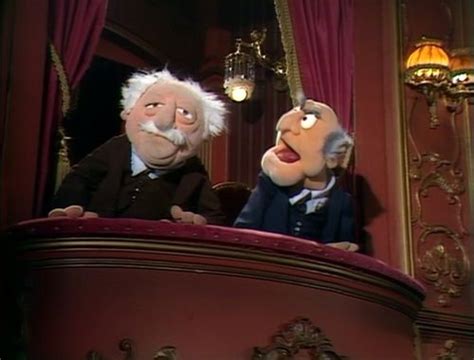 Waldorf And Statler 2 Of My Favorite Muppets From The Muppet Show