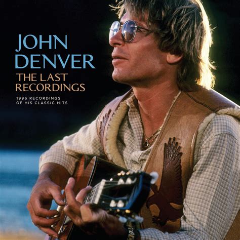 John Denver - The Last Recordings | iHeart