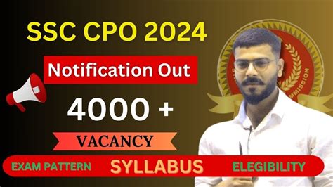 SSC CPO NOTIFICATION OUT 2024 EXAM PATTERN SYLLABUS ELIGIBILTY