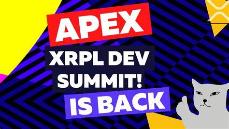 Ripple XRP APEX XRPL Dev Summit Is Back Automated Market Maker