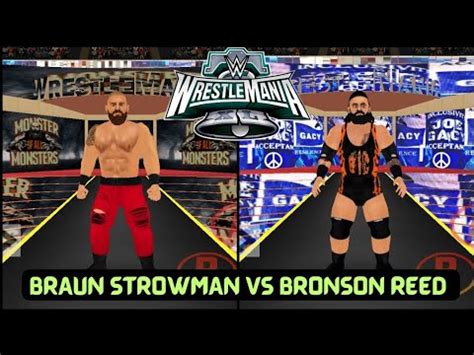 Wr3d 2k23 Braun Strowman Vs Bronson Reed In WWE WrestleMania 40 YouTube