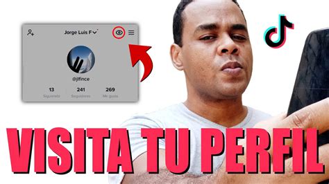 COMO SABER QUIEN VISITA TU PERFIL DE TikTok YouTube