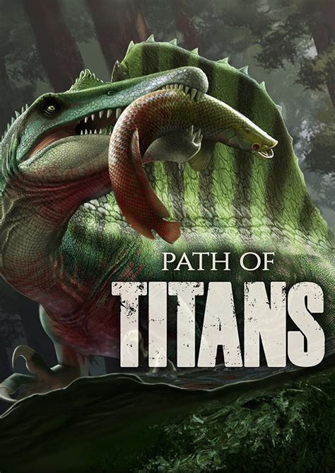 Path of Titans (2019)