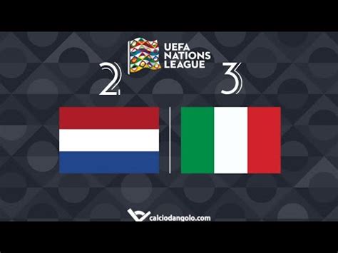 OLANDA ITALIA 2 3 Uefa Nations League Italia Batte Olanda E