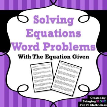 Solving Equations Word Problems by Bringing MORE Fun To Math Class 
