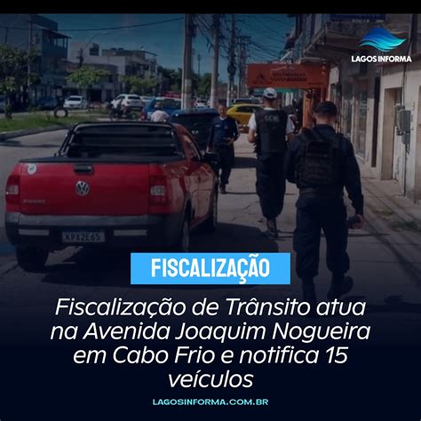 Fiscalização de Trânsito atua na Avenida Joaquim Nogueira em Cabo Frio