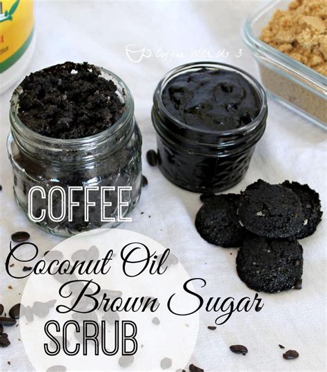 Coffee Coconut Oil Brown Sugar Scrub Coffee With Us 3
