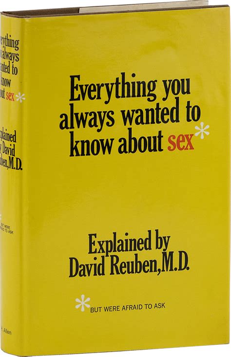 Everything You Always Wanted To Know About Sex But Were Afraid To Ask By REUBEN Dr David
