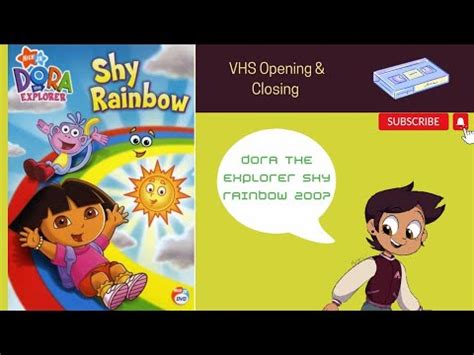 Dora The Explorer Shy Rainbow Vhs Opening Closing Youtube