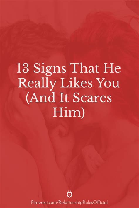 13 Signs That He Really Likes You And It Scares Him • Relationship Rules Relationship Rules