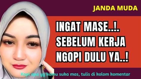 Mari Ngopi Mase Janda Kaya Cari Jodoh Sederhana Janda Cari Jodoh