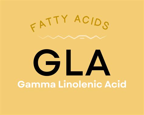 Gamma Linolenic Acid