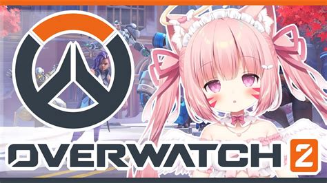 Ow2 】はじめての Over Watch 2 ～ ランク 行けるまで がんばる ！【 天使めう 新人vtuber 】 Youtube