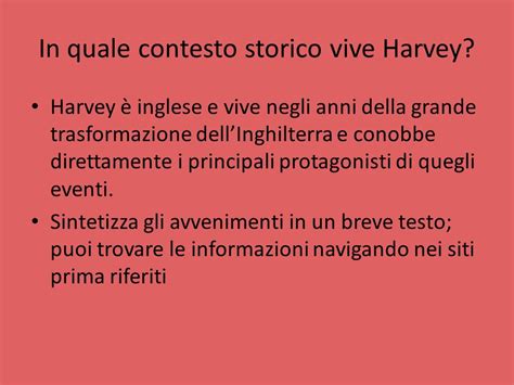 William Harvey Cosa Farete E Alla Fine Produrrete Una Presentazione