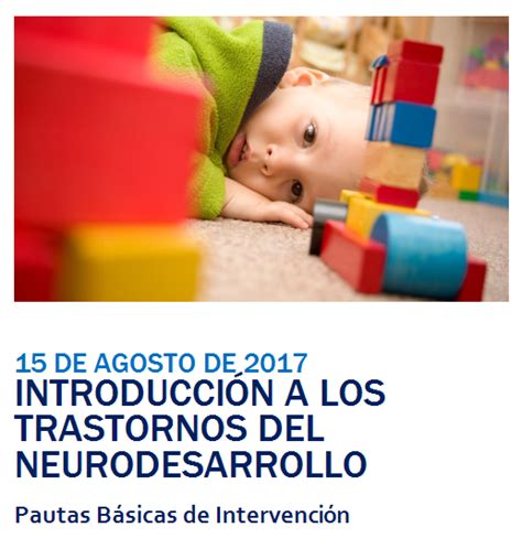 Introducci N A Los Trastornos Del Neurodesarrollo Nivel Gsa