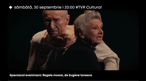 Regele Moare Cu Victor Rebengiuc I Mariana Mihu La Tvr Cultural