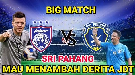 Jdt Vs Sri Pahangini Kata Pemain Sri Pahang Youtube