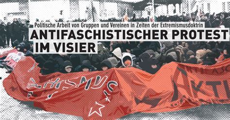 Antifaschistischer Protest Im Visier Politische Arbeit Von Gruppen Und