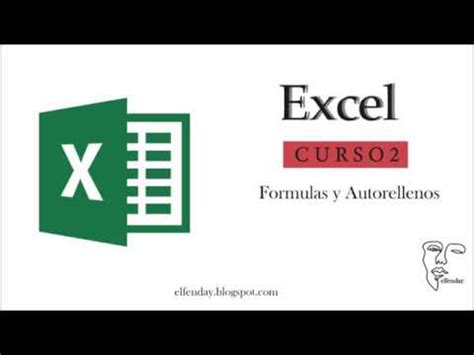 Curso 2 Formulas Y Autorellenos YouTube