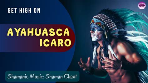 Ayahuasca Icaro Shipibo Shaman Chant Mystical Pan Flute Raise