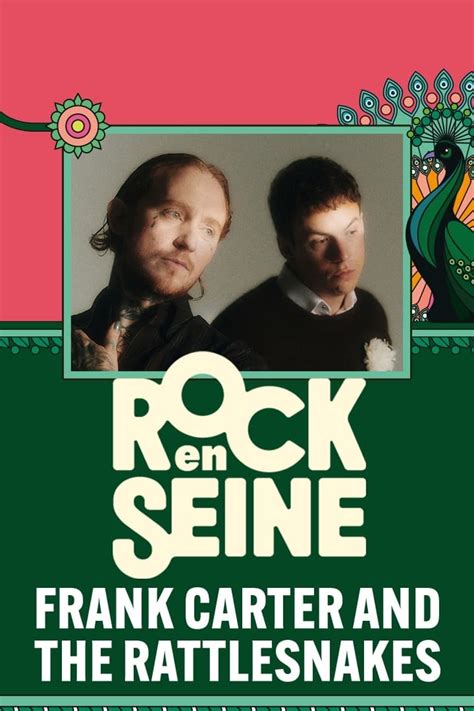 Frank Carter And The Rattlesnakes Rock En Seine 2024 2024 The