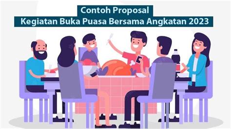 Contoh Proposal Kegiatan Buka Puasa Bersama Angkatan 2023, Lengkap