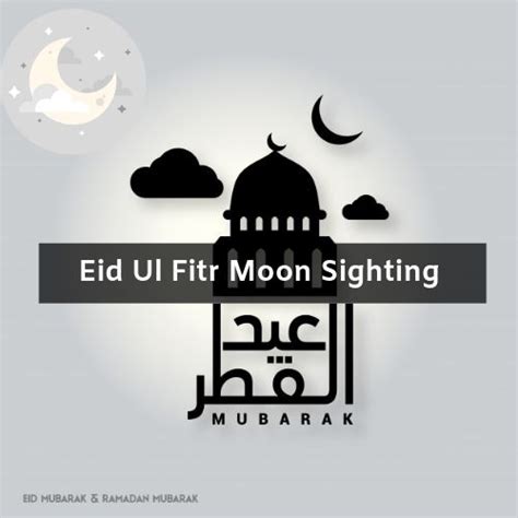 Eid Ul Fitr Moon Sighting 2025