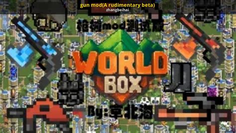 gun mod(A rudimentary beta) [WorldBox] [Mods]