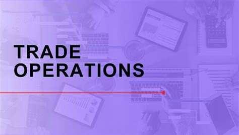 trade operations  investment banking key concepts  processes